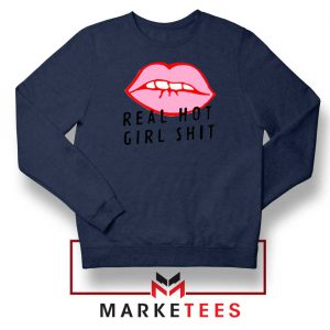 Real Hot Girl Shit Navy Blue Sweater