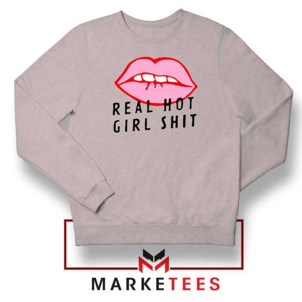 Real Hot Girl Shit Sport Grey Sweater