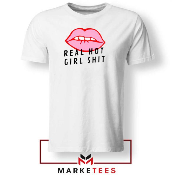 Real Hot Girl Shit Tee