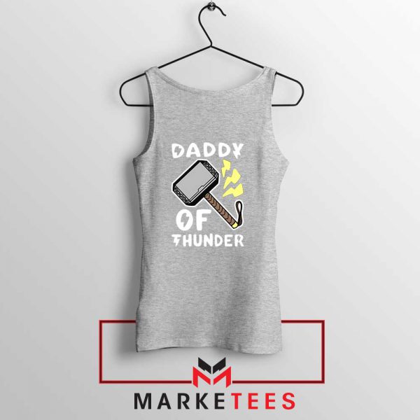 Daddy Of Thunder Grey Tank Top