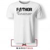 Fathor Day Tshirt