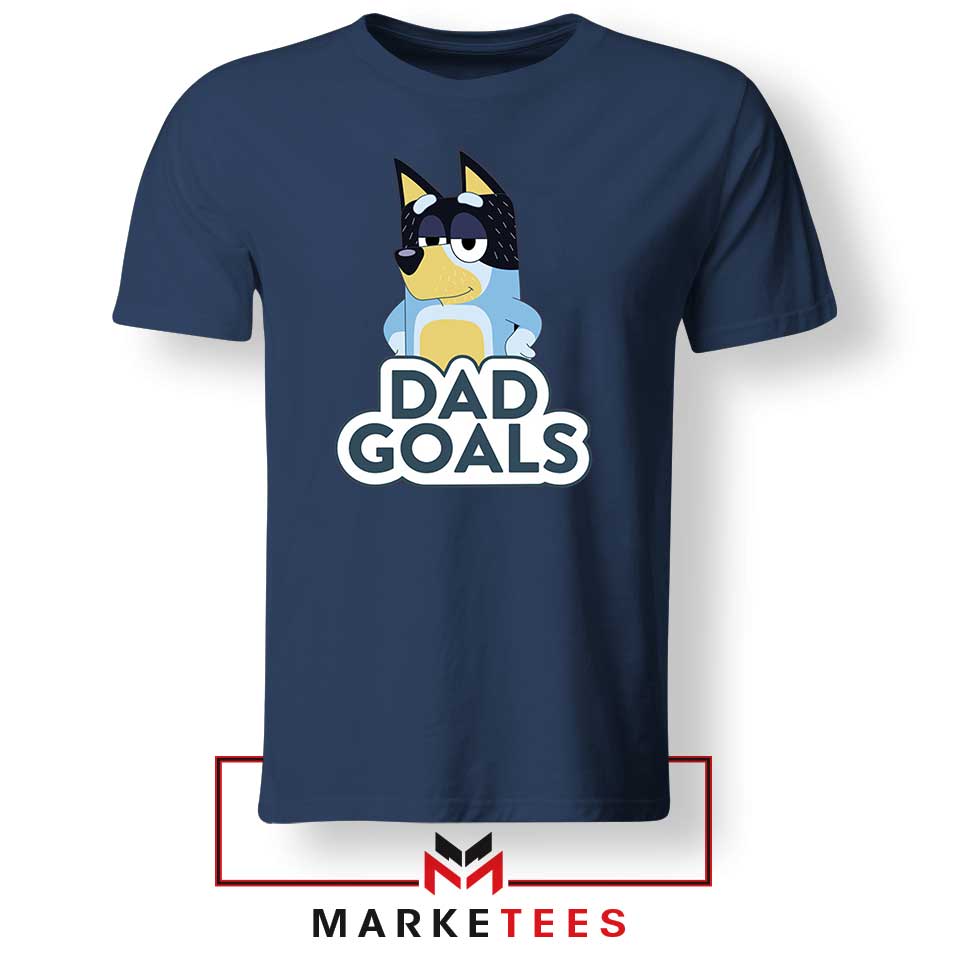 Dad Goals Bluey Bandit Custom Tshirt 