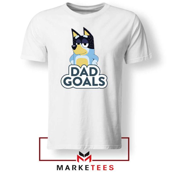Dad Goals Bluey Bandit Custom Tshirt