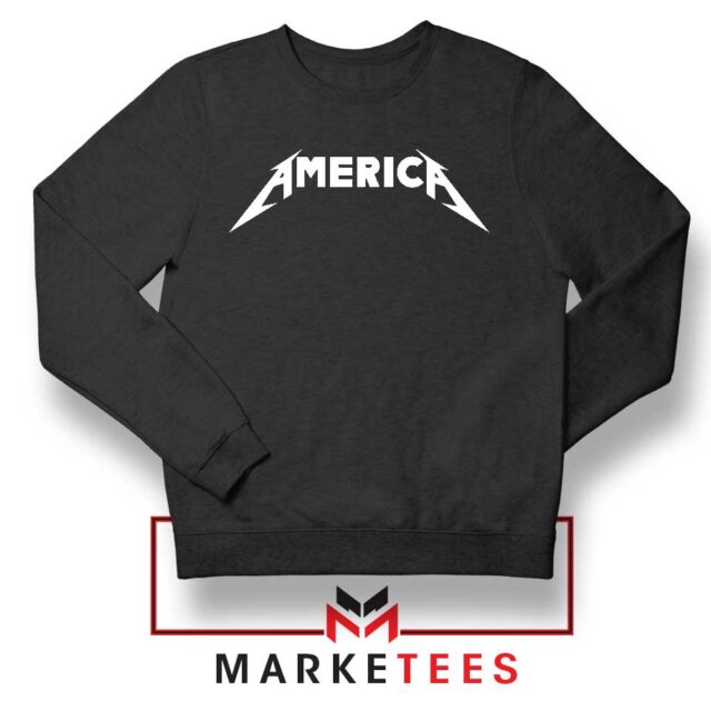 America Heavy Metal Setlist Sweatshirt Urgent