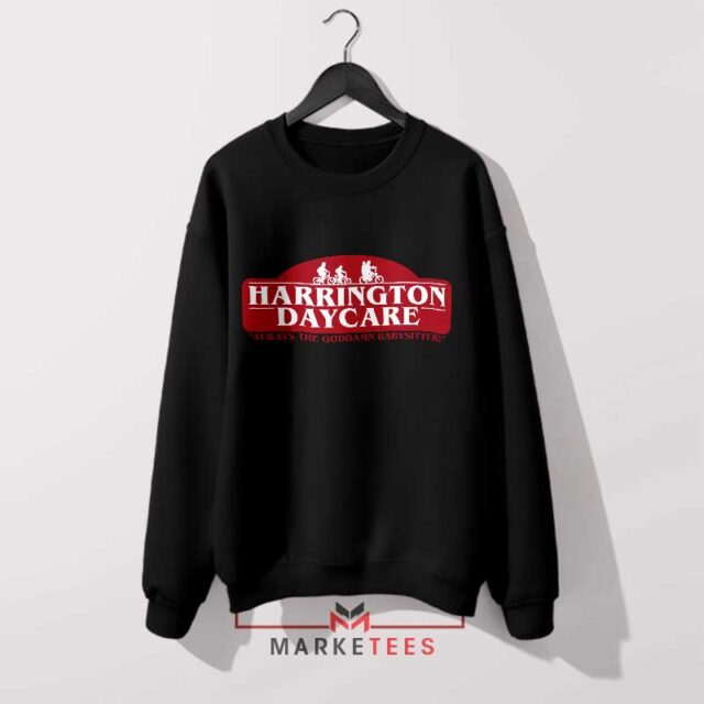 Hair Like Steve Harrington Daycare Sweatshirt