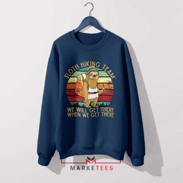 Slow and Steady Wins the Race Hiking Sweatshirt Uncovered