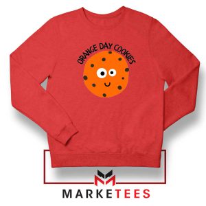 Sugar Cookies Orange Day Red Sweatshirt