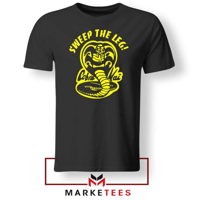 Sweep The Leg Cobra Kai Tshirt -Greatest