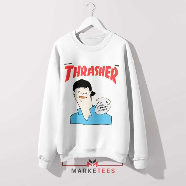 Do I Look Like A Street Skater Meme Sweatshirt Powerful