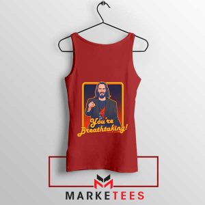 Keanu Reeves Say you're Breathtaking Meme Red Tank Top