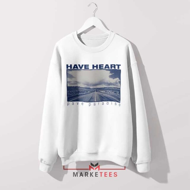 Punk with a Purpose Pave Paradise Sweatshirt Ultimate