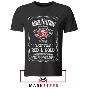 Faithful 49ers With Tennessee Whiskey T-Shirt