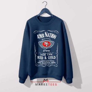 Faithful 49ers With Tennessee Whiskey Navy Sweatshirt