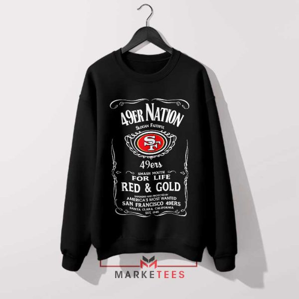 Faithful 49ers With Tennessee Whiskey Sweatshirt