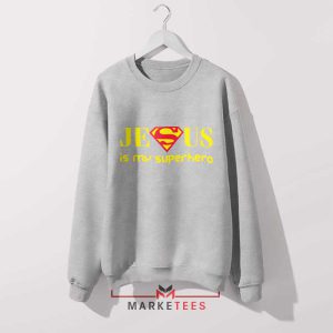 Jesus The Ultimate Superhero Superman Grey SweatshirtJesus The Ultimate Superhero Superman Grey SweatshirtJesus The Ultimate Superhero Superman Grey Sweatshirt