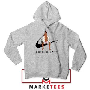 Lazy Days with Bojack Just Do it Later Hoodie