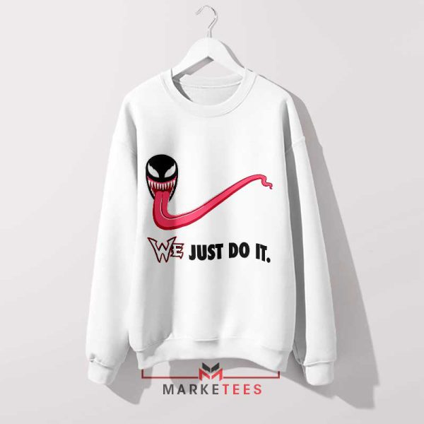 We are Venom Nike Just DO It White Sweatshirt